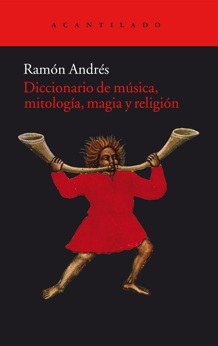 DICCIONARIO DE MUSICA, MITOLOGIA, MAGIA Y RELIGION | 9788415277934 | ANDRES, RAMON