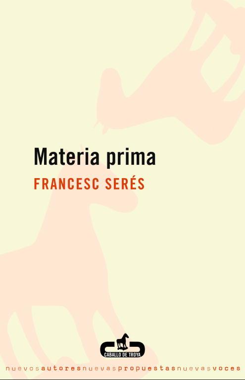 MATERIA PRIMA | 9788496594272 | SERES, FRANCESC