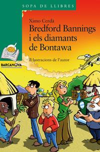 BREDFORD BANNINGS I ELS DIAMANTS DE BONTAWA | 9788448921538 | CERDA, XIMO