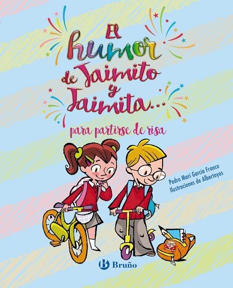 LOS CHISTES DE JAIMITO Y JAIMITA... PARA PARTIRSE DE RISA | 9788469627297 | GARCÍA FRANCO, PEDRO MARÍA