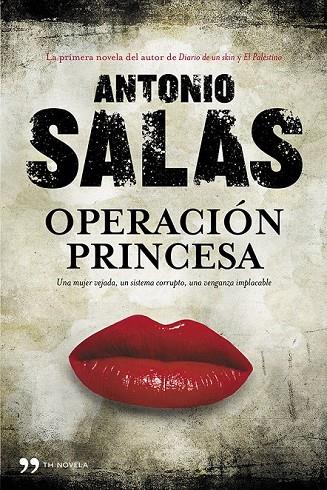 OPERACIÓN PRINCESA | 9788499981550 | ANTONIO SALAS