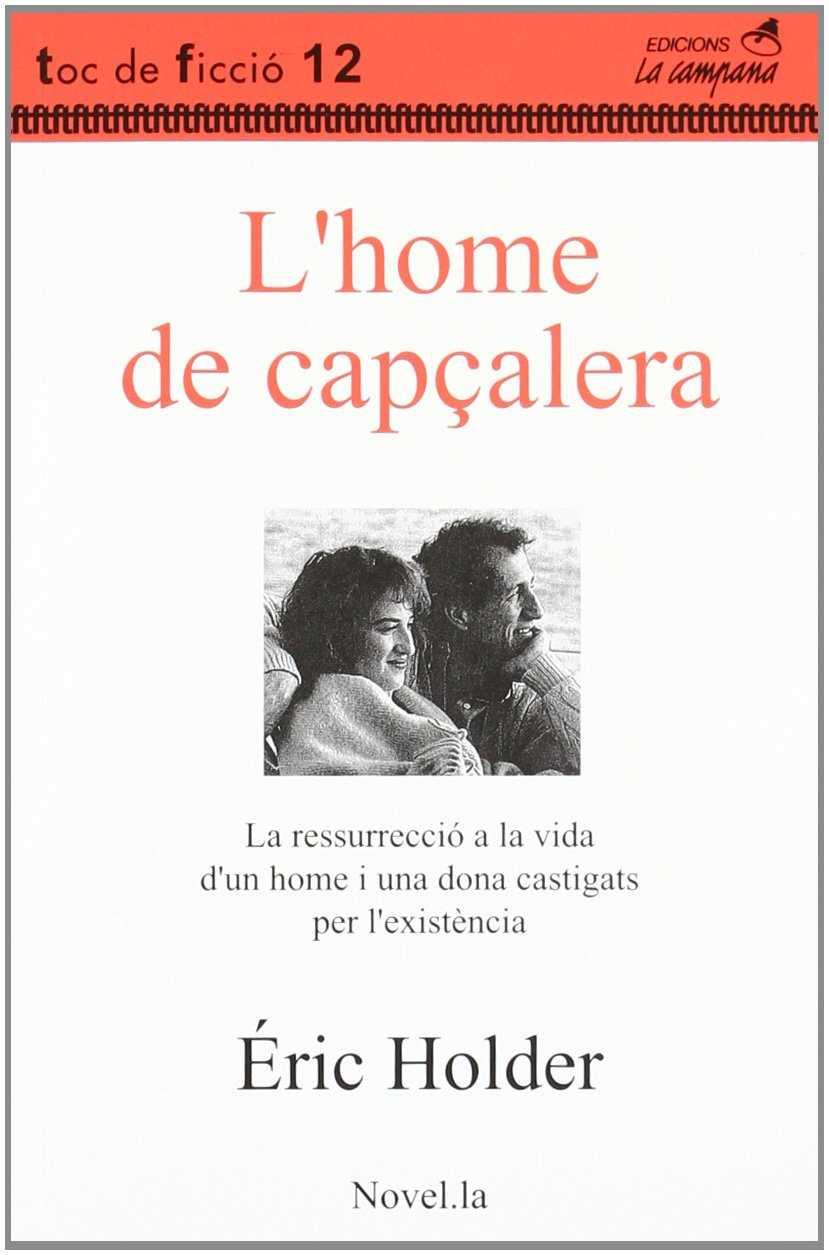 HOME DE CAPÇALERA, L' | 9788488791368 | HOLDER, E.