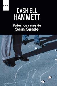 TODOS LOS CASOS DE SAM SPADE | 9788498679496 | HAMMETT, DASHIELL