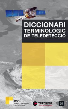 DICCIONARI TERMINOLOGIC DE TELEDETECCIO | 9788441222496 | PONS, XAVIER / ARCALIS, ANNA