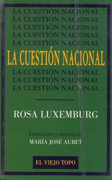 CUESTION NACIONAL, LA | 9788495224002 | LUXEMBURG, ROSA