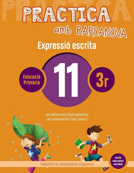 PRACTICA AMB BARCANOVA 11. EXPRESSIÓ ESCRITA | 9788448948306 | CAMPS, MONTSERRAT / ALMAGRO, MARIBEL / GONZÁLEZ, ESTER / PASCUAL, CARME