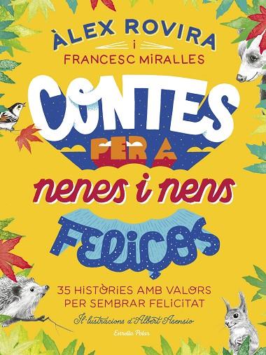 CONTES PER A NENES I NENS FELIÇOS | 9788418134111 | ROVIRA CELMA, ÁLEX / MIRALLES, FRANCESC