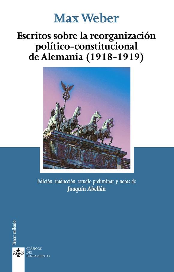 ESCRITOS SOBRE LA REORGANIZACIÓN POLÍTICO-CONSTITUCIONAL DE ALEMANIA (1918-1919) | 9788430984596 | WEBER, MAX