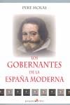 GOBERNANTES DE LA ESPAÑA MODERNA, LOS | 9788497390668 | MOLAS, PERE