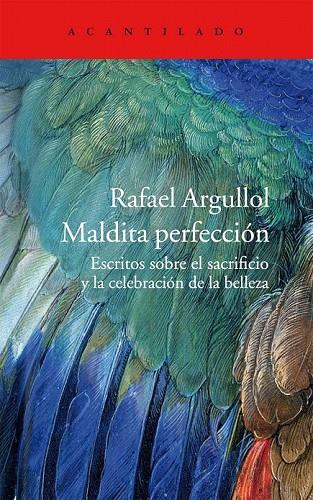 MALDITA PERFECCION | 9788415689812 | ARGULLOL, RAFAEL