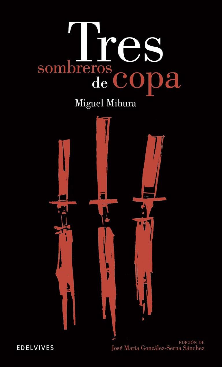 TRES SOMBREROS DE COPA | 9788426392145 | MIHURA, MIGUEL