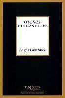 OTOÑOS Y OTRAS LUCES | 9788483107461 | GONZALES, ANGEL
