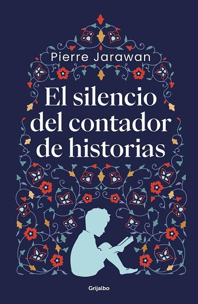 EL SILENCIO DEL CONTADOR DE HISTORIAS | 9788425361616 | JARAWAN, PIERRE