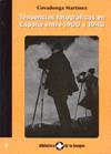 TENDENCIAS FOTOGRAFICAS EN ESPAÑA ENTRE 1900 Y 1940 | 9788496766693 | MARTINEZ, COVADONGA