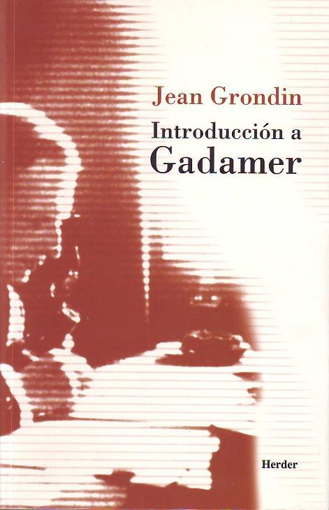 INTRODUCCION A GADAMER | 9788425422980 | GRONDIN, JEAN