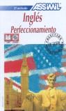 INGLES PERFECCIONAMIENTO | 9782700520163 | ASSIMIL