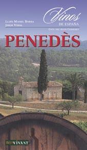PENEDES, VINOS DE ESPAÑA | 9788496054059 | BARBA, LLUIS MANEL