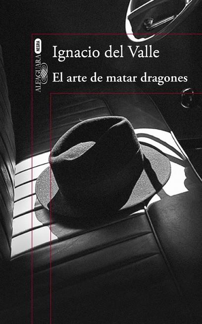 EL ARTE DE MATAR DRAGONES (CAPITÁN ARTURO ANDRADE 1) | 9788420419404 | DEL VALLE, IGNACIO
