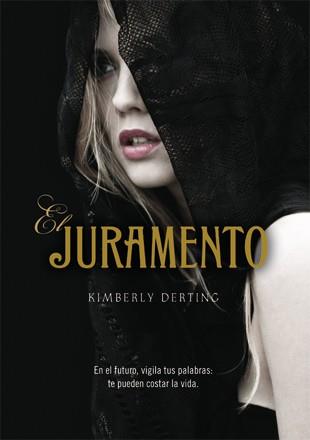 JURAMENTO, EL | 9788424640873 | DERTING, KIMBERLY