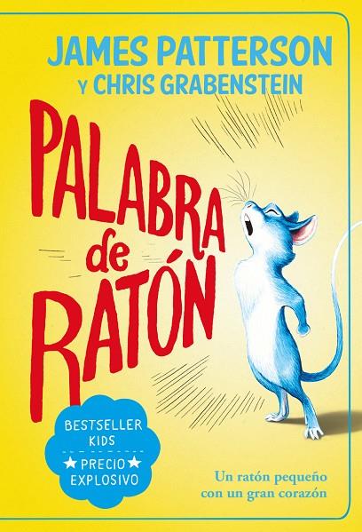 PALABRA DE RATÓN | 9788419004703 | PATTERSON, JAMES / GRABENSTEIN, CHRIS