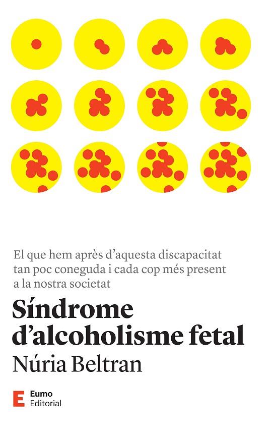 SÍNDROME D'ALCOHOLISME FETAL | 9788497668149 | BELTRAN CENTELLES, NÚRIA