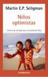 NIÑOS OPTIMISTAS | 9788497936361 | SELIGMAN, MARTIN E.P.