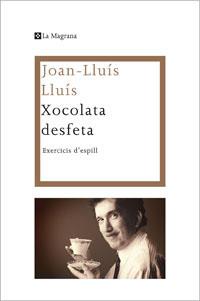 XOCOLATA DESFETA EXERCICIS D'ESPILL | 9788482640310 | LLUIS, JOAN-LLUIS