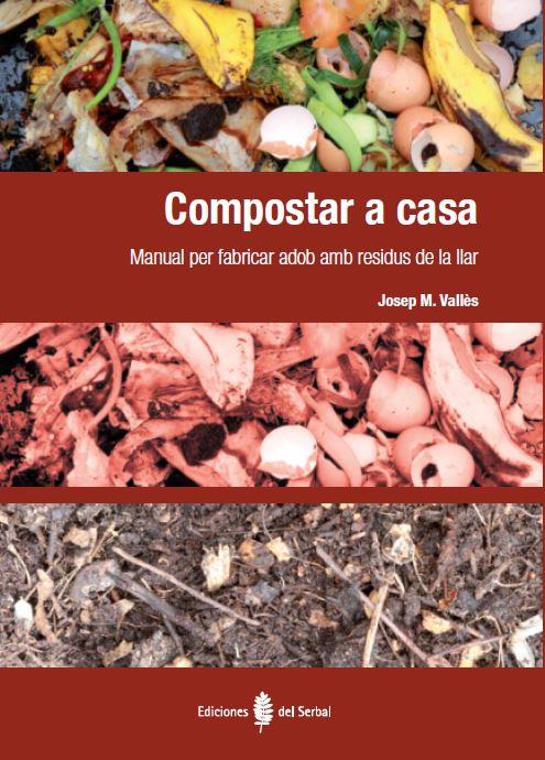 COMPOSTAR A CASA | 9788476287408 | VALLES, JOSEP Mª