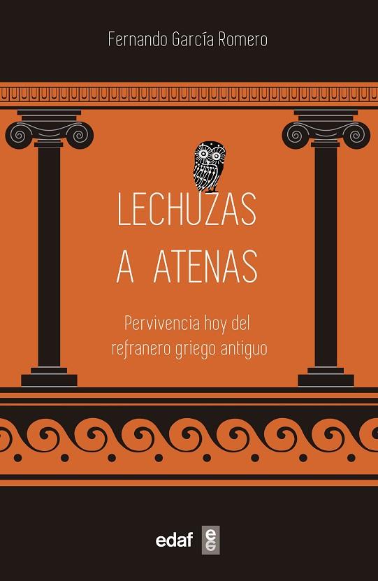 LECHUZAS A ATENAS | 9788441441538 | GARCÍA ROMERO, FERNANDO