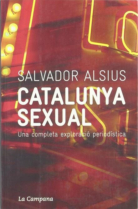 CATALUNYA SEXUAL | 9788495616838 | ALSIUS, SALVADOR