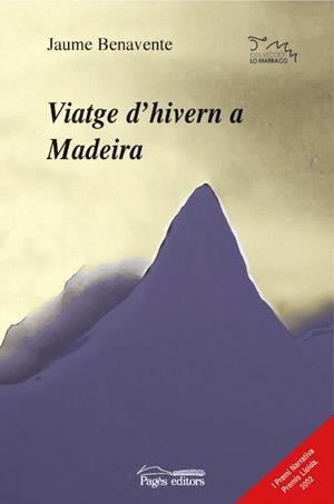 VIATGE D'HIVERN A MADEIRA | 9788497791342 | BENAVENTE, JAUME