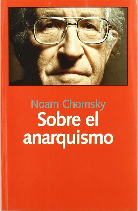 SOBRE EL ANARQUISMO | 9788493566197 | CHOMSKY,NOAM