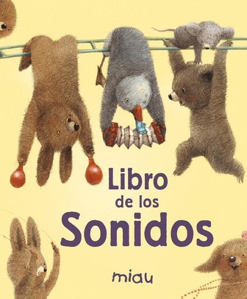 LIBRO DE LOS SONIDOS | 9788415116264 | UNDERWOOD, DEBORAH