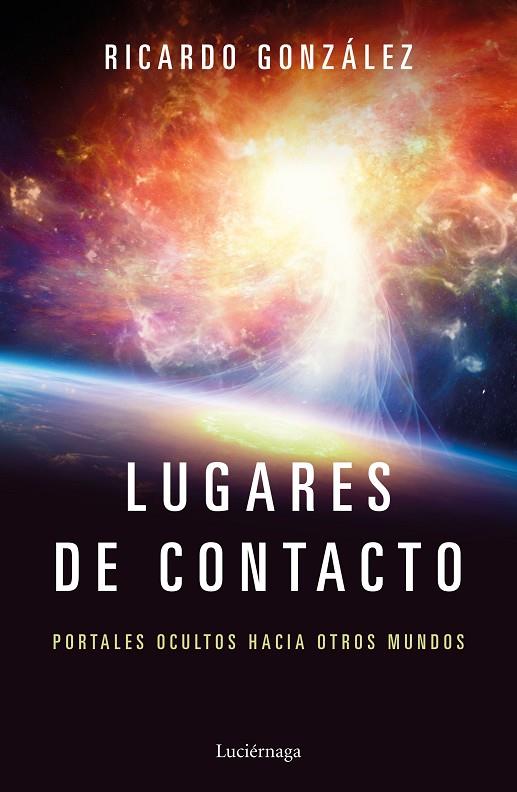 LUGARES DE CONTACTO | 9788417371111 | GONZÁLEZ CORPANCHO, RICARDO