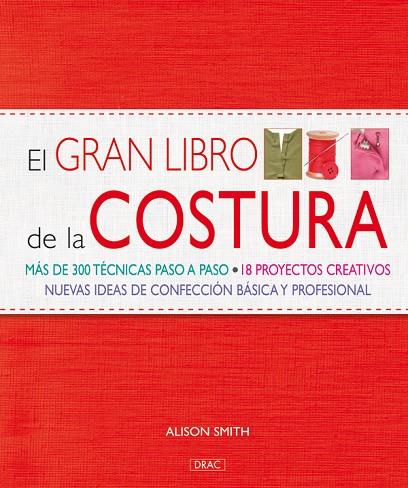GRAN LIBRO DE LA COSTURA, EL | 9788498740806 | SMITH, ALISON