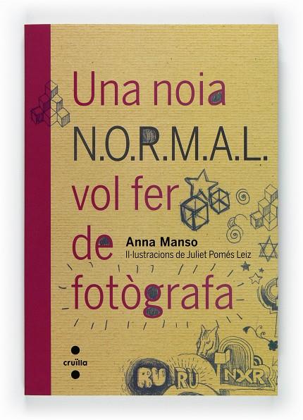 NOIA NORMAL VOL FER DE FOTOGRAFA, UNA | 9788466128124 | MANSO, ANNA / POMES LEIZ, JULIET
