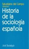 HISTORIA DE LA SOCIOLOGIA ESPAÑOLA | 9788434417007 | CAMPO, SALUSTIANO DEL