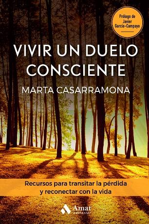 VIVIR UN DUELO CONSCIENTE | 9788419870223 | CASARRAMONA LAHOZ, MARTA