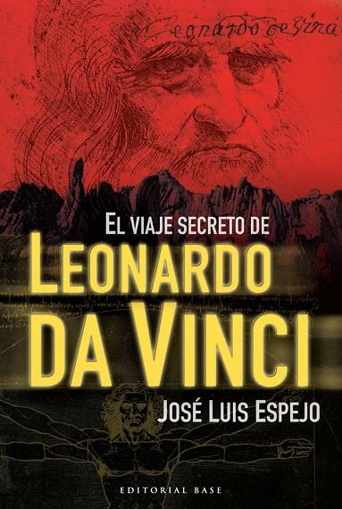 VIAJE SECRETO DE LEONARDO DA VINCI, EL | 9788492437733 | ESPEJO, JOSE LUIS