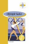 OLYMPIC KATE | 9789963475681 | KENDALL, SUE
