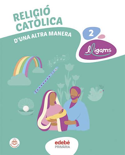 RELIGIÓ CATÒLICA 2 | 9788468365350 | EDEBÉ, OBRA COLECTIVA
