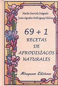 69+1 RECETAS DE AFRODISIACOS NATURALES | 9788478131662 | FARRIOLS DELGADO, MARTA