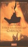 TODOS LOS HERMOSOS CABALLOS | 9788483062173 | MCCARTHY, CORMAC