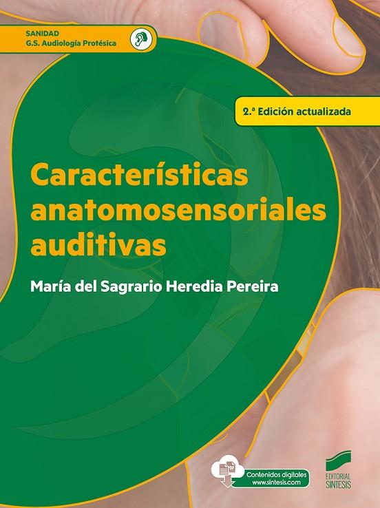 CARACTERÍSTICAS ANATOMOSENSORIALES AUDITIVAS (2ª EDICIÓN ACTUALIZADA) | 9788491714057 | HEREDIA PEREIRA, MARÍA DEL SAGRARIO