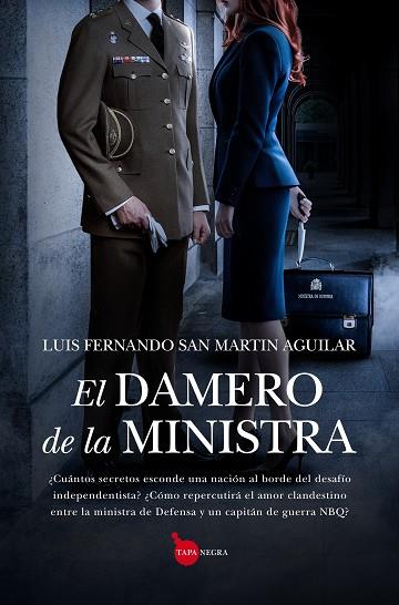 EL DAMERO DE LA MINISTRA | 9788411319102 | LUIS FERNANDO SAN MARTÍN AGUILAR