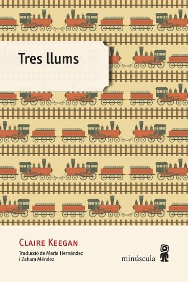 TRES LLUMS | 9788494534874 | KEEGAN, CLAIRE
