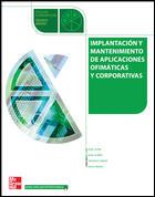 IMPLANTACION Y MANTENIMIENTO DE APLICACIONES OFIMATICAS Y CO | 9788448199425 | OLTRA LANDETE, FIDEL ,  [ET. AL.]