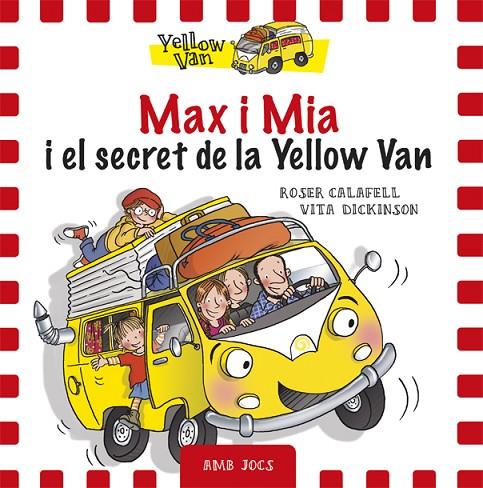 MAX I MIA I EL SECRET DE LA YELLOW VAN | 9788424658755 | DICKINSON, VITA
