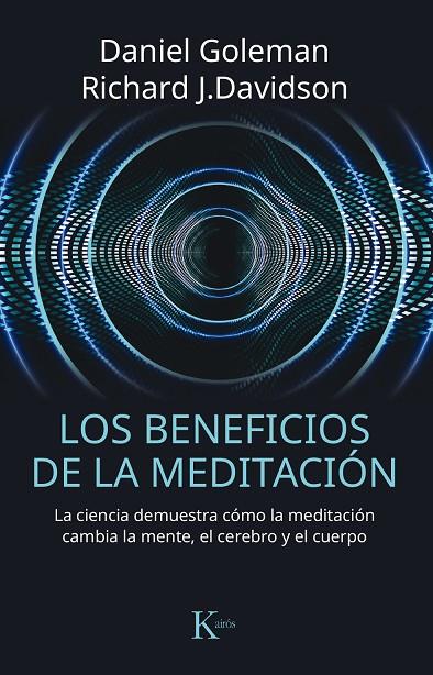 LOS BENEFICIOS DE LA MEDITACIÓN | 9788499885797 | GOLEMAN, DANIEL / DAVIDSON, RICHARD J.