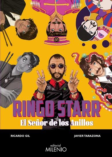 RINGO STARR. EL SEÑOR DE LOS ANILLOS | 9788497439107 | GIL SALINAS, RICARDO / TARAZONA SOLAZ, JAVIER
